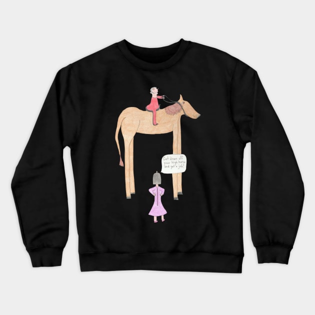 High Horse Crewneck Sweatshirt by Doodle Dandies